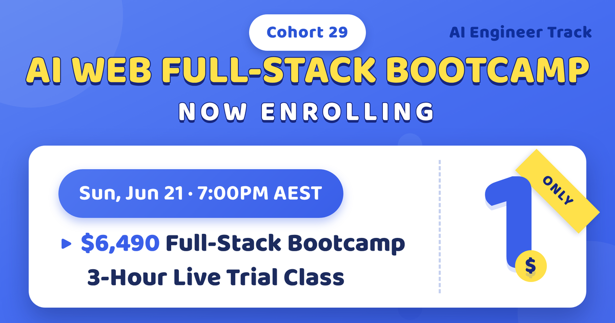 AI Web Full-Stack Bootcamp (Cohort 29) — Sit In on a Live Class for Just $1
