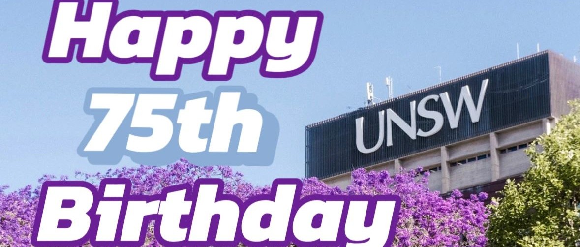世界排名第19的UNSW今天过75岁生日啦！