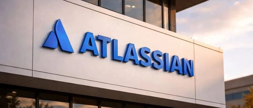 澳洲Atlassian裁员1600人！CTO都换了！全都是因为AI...