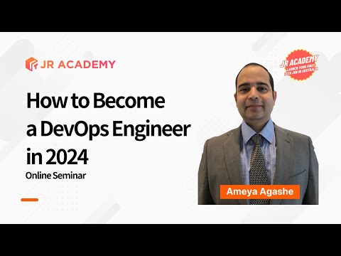 2024 如何成为DevOps工程师丨How to Become a DevOps in 2024丨澳洲DevOps