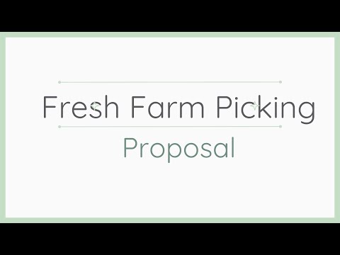 FreshFarmPicking项目 Proposal展示 | 澳洲全栈开发项目 | 澳洲DevOps项目 | 澳洲全栈学习 | 澳洲DevOps